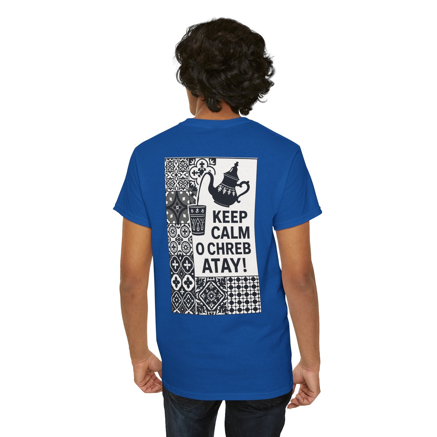 Keep Calm o Chreb Atay T-Shirt – Unisex Graphic Tee | Funny Moroccan Tea Lover Shirt | Maison Elwène Qualité Allemande 🇩🇪