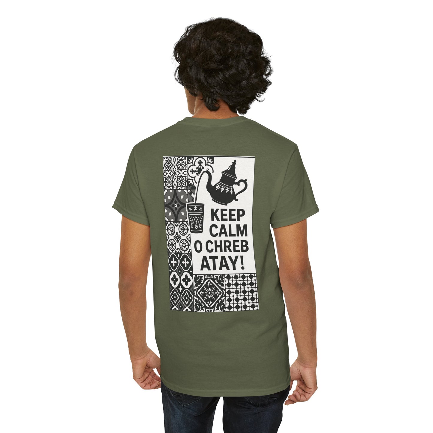 Keep Calm o Chreb Atay T-Shirt – Unisex Graphic Tee | Funny Moroccan Tea Lover Shirt | Maison Elwène Qualité Allemande 🇩🇪