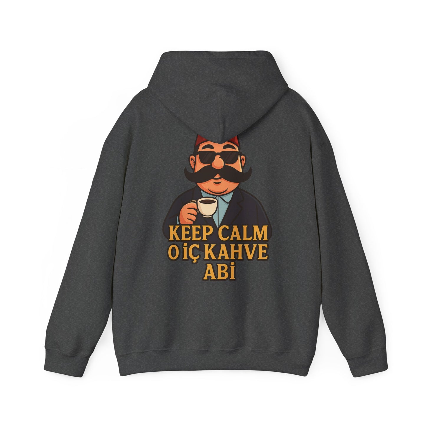 Keep Calm et bois du Kahve 🇹🇷 Hoodie Unisexe  Qualité 🇩🇪 Premium