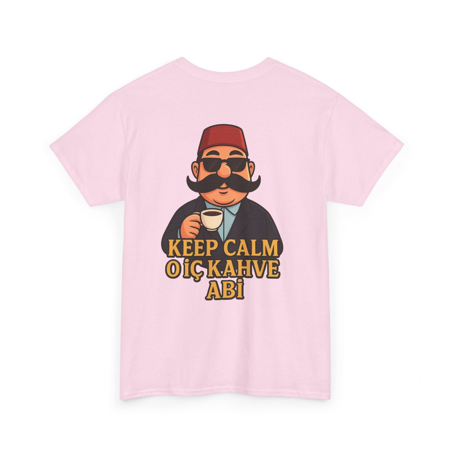 T-Shirt Signature unisex Keep Calm O İç Kahve Abi – Qualité Allemande Premium 🇩🇪